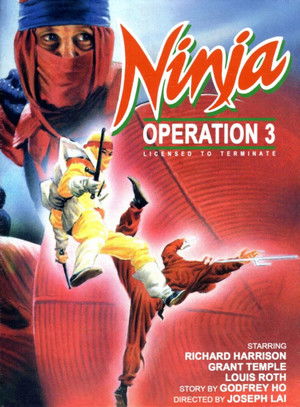 Ninja Operation 3: Licensed to Terminate poszter