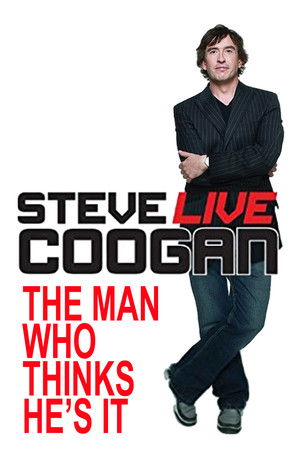 Steve Coogan: The Man Who Thinks He's It poszter