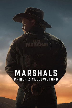 Marshals: Egy Yellowstone történet poszter