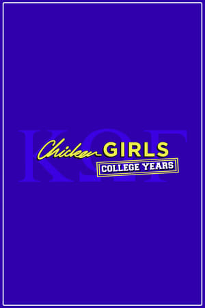 Chicken Girls: The College Years poszter