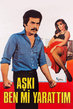 Aşkı Ben Mi Yarattım poszter
