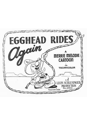 Egghead Rides Again