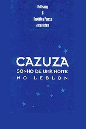 Cazuza - Sonho de uma Noite no Leblon