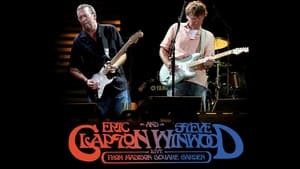 Eric Clapton and Steve Winwood: Live from Madison Square Garden háttérkép