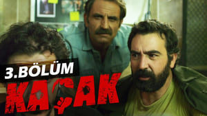 Kaçak 1. évad Ep.3 3. epizód