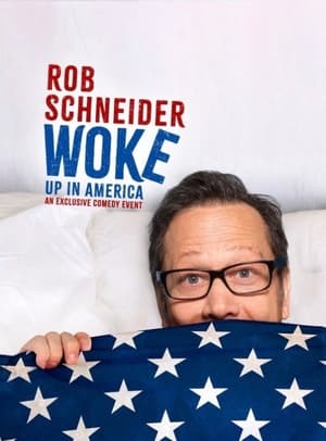 Rob Schneider: Woke Up in America poszter