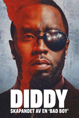 Diddy: The Making of a Bad Boy poszter