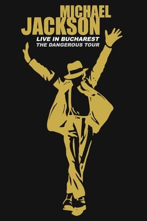 Michael Jackson: Live in Bucharest - The Dangerous Tour poszter