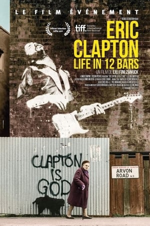 Eric Clapton: Life in 12 Bars poszter