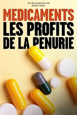 Médicaments: les profits de la pénurie poszter