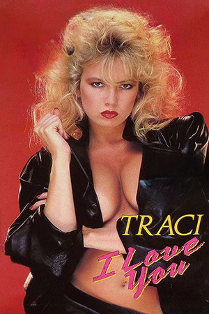 Traci, Je T'aime poszter