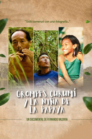 Grompes, Curumí y la niña de la papaya poszter