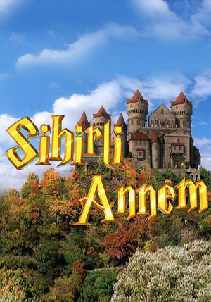 Sihirli Annem poszter