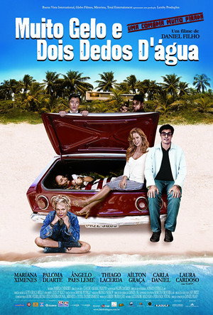 Muito Gelo e Dois Dedos d'Água poszter