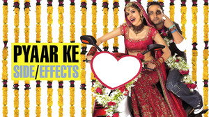 Pyaar Ke Side Effects háttérkép