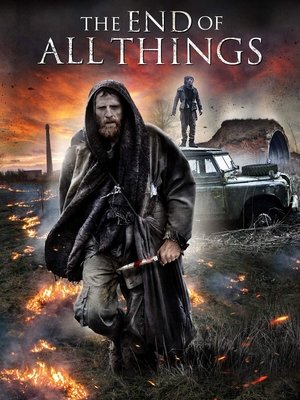 The End of All Things poszter