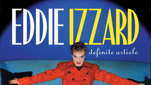 Eddie Izzard: Definite Article háttérkép