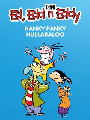 Ed, Edd n Eddy's Hanky Panky Hullabaloo