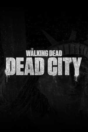 The Walking Dead: Dead City poszter