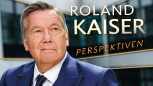 Roland Kaiser - vom Findelkind zum Superstar háttérkép