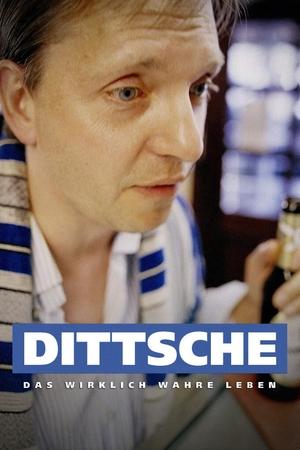 Dittsche - Das wirklich wahre Leben