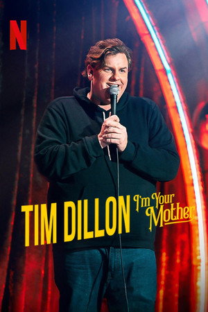 Tim Dillon: I'm Your Mother poszter