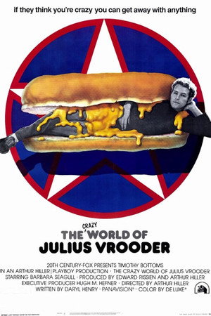 The Crazy World of Julius Vrooder poszter