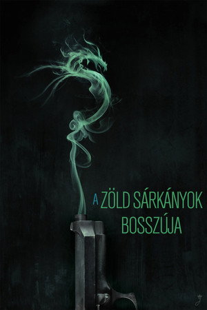 A Zöld Sárkányok bosszúja