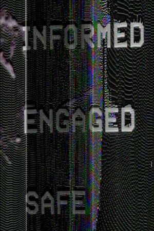 INFORMED ENGAGED poszter
