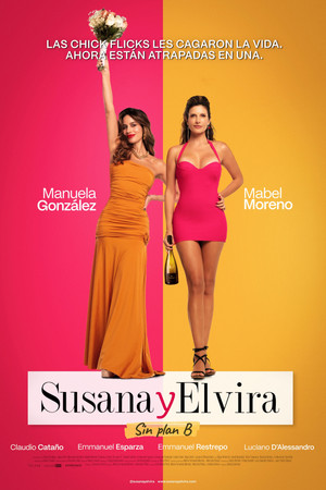 Susana y Elvira: Sin plan B poszter