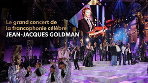 Le Grand Concert de la Francophonie célèbre Jean-Jaques Goldman háttérkép