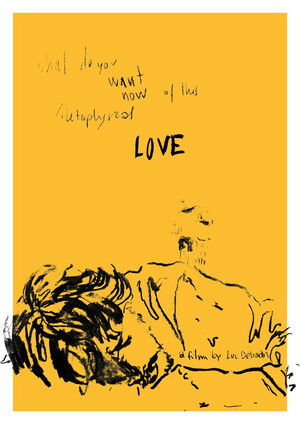 What do You Want Now of This Metaphysical Love? poszter