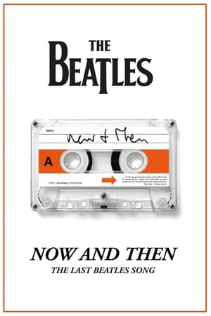 Now and Then - The Last Beatles Song poszter