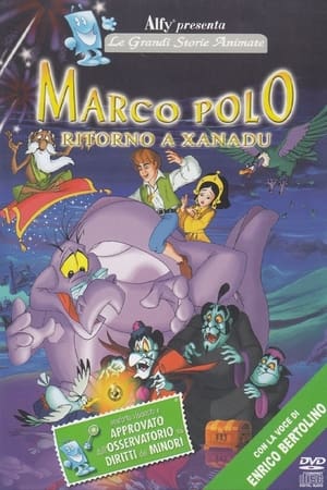 Marco Polo: Vissza Xanaduba poszter