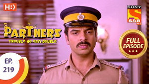 Partners - Trouble Ho Gayi Double Season 1 Ep.219 219. epizód