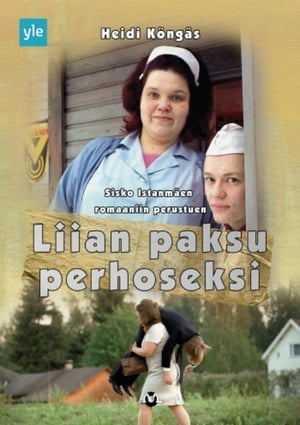 Liian paksu perhoseksi