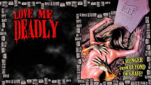 Love Me Deadly háttérkép