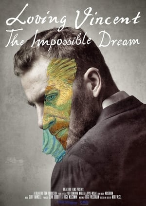 Loving Vincent: The Impossible Dream poszter