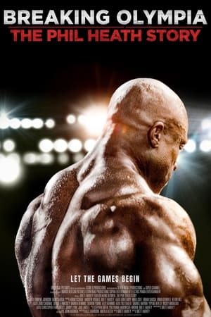 Breaking Olympia: The Phil Heath Story poszter