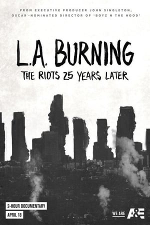 L.A. Burning: The Riots 25 Years Later poszter