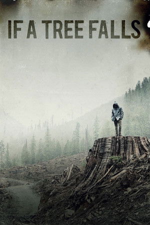 If a Tree Falls: A Story of the Earth Liberation Front poszter
