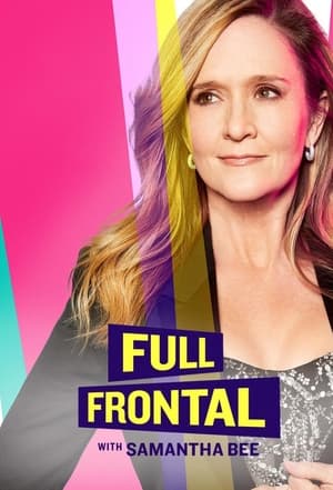 Full Frontal with Samantha Bee poszter