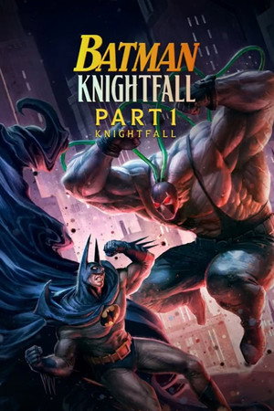 Batman: Knightfall Part 1: Knightfall poszter