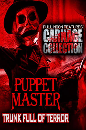 Carnage Collection - Puppet Master: Trunk Full of Terror poszter