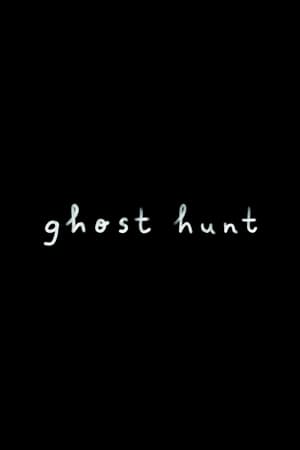 Ghost Hunt