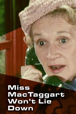 Miss MacTaggart Won't Lie Down poszter