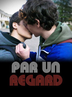 Par un regard: Chapitre final poszter