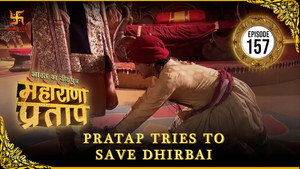 भारत का वीर पुत्र - महाराणा प्रताप 1. évad Ep.157 157. epizód