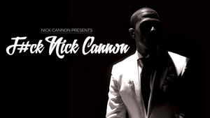 F#Ck Nick Cannon háttérkép