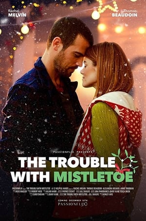 The Trouble with Mistletoe poszter